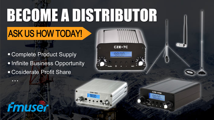 FMUSER is looking for low power FM transmitter wholesale distributors